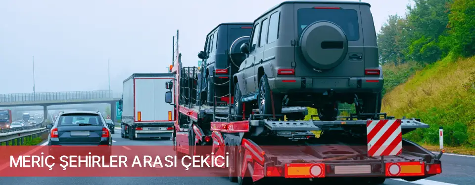 Meriç İlçemi Şehirler Arası Çekici
